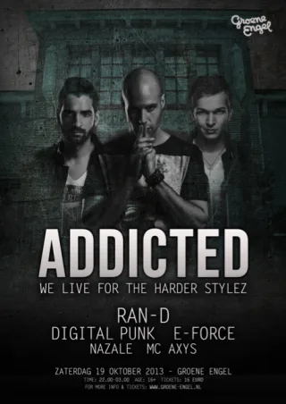 Poster: Addicted IV - We Live For The Harder Stylez