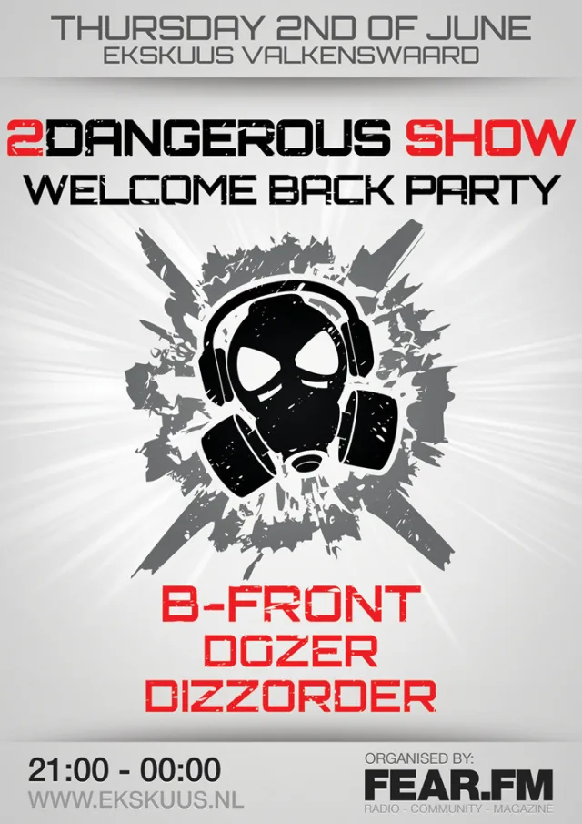 Poster: 2Dangerous · Welcome Back Party
