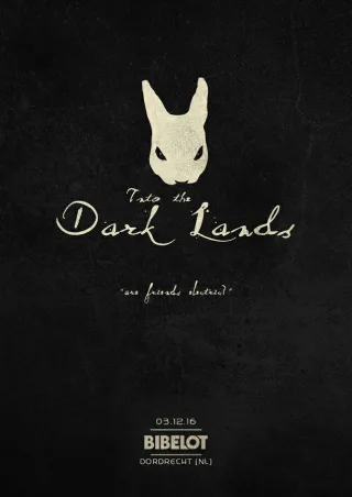 Poster: Into The Dark Lands - “Are friends electric?”