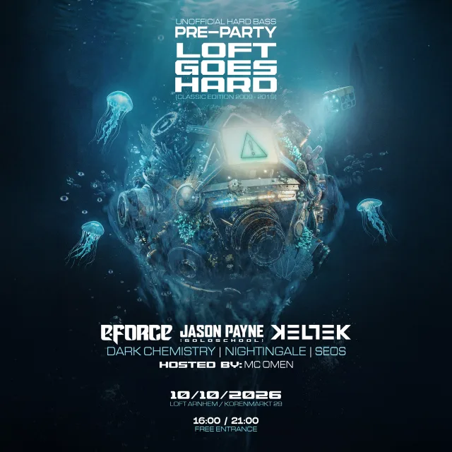 Poster: Loft Goes Hard - Unofficial Hard Bass pre-party (Classics edition)
