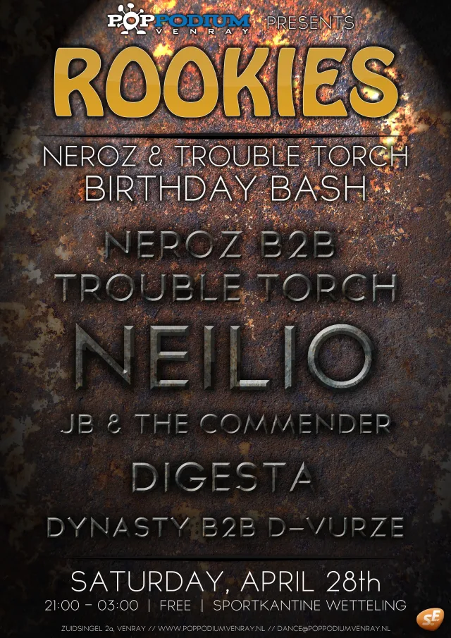 Poster: Rookies - Neroz & Trouble Torch Birthday Bash