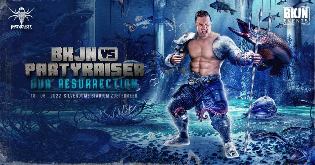 Poster: BKJN vs Partyraiser - Our Resurrection