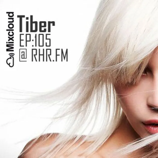 Artwork: Tiber #105 - RHR.FM