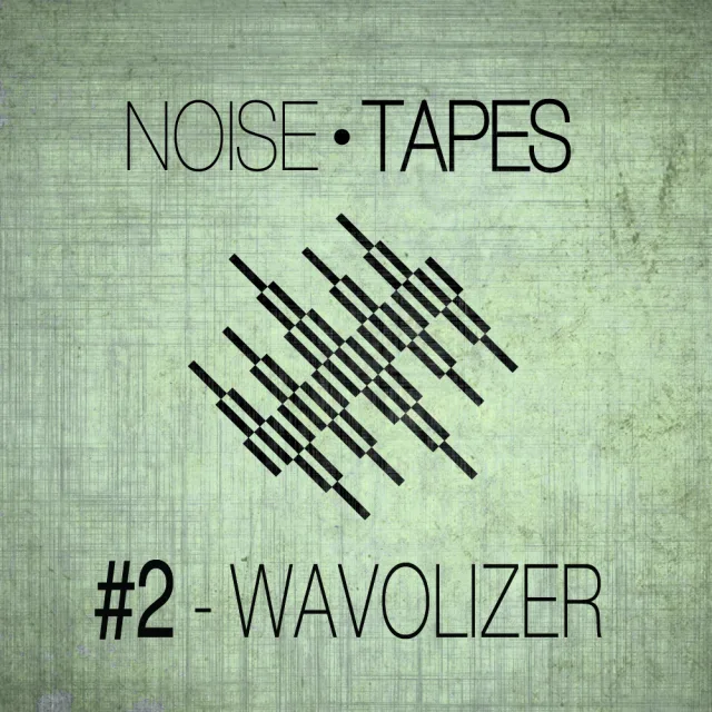 Artwork: Wavolizer - Noise Tapes #2