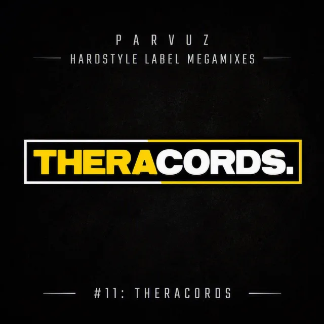 Artwork: Theracords - Parvuz - Hardstyle Label Megamixes #11
