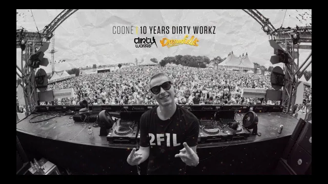 Artwork: Coone - 10 Years Dirty Workz @ Dreamfields 2016
