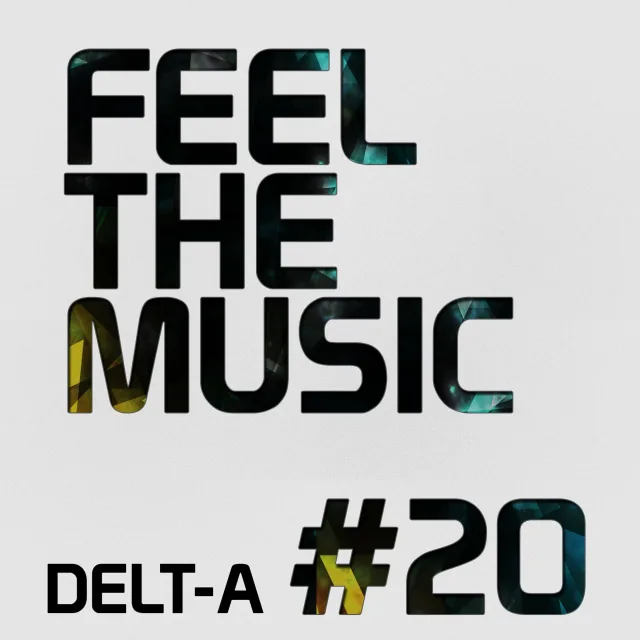 Artwork: Delt-A - Feel The Music #20