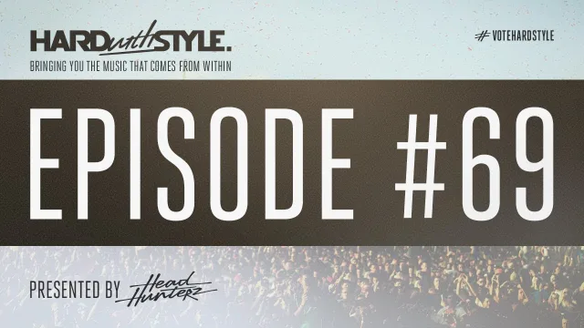 Artwork: Headhunterz - HARD with STYLE #69