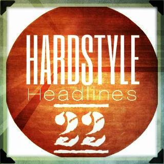 Artwork: Ramon Bosker - Hardstyle Headlines #22
