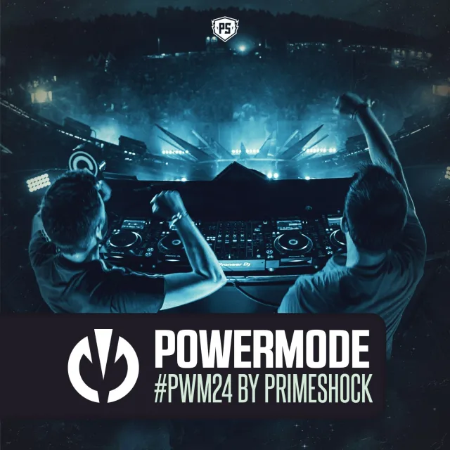 Artwork: Primeshock - #PWM24 | Powermode - Presented