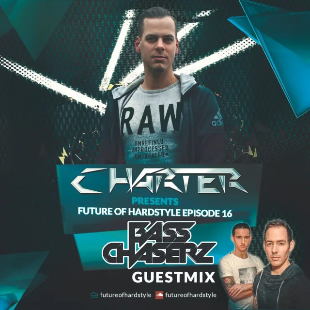 Artwork: Charter - Future of Hardstyle Bass Chaserz Guestmix #16
