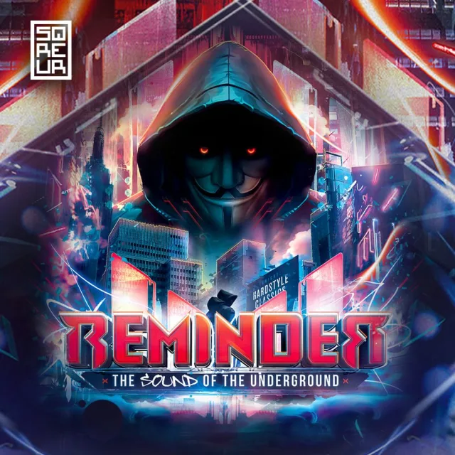 Artwork: UNDERGROUND HARDSTYLE CLASSICS - Reminder x Sound Of The Underground Hypemix - SQREUR WARMUP MIX