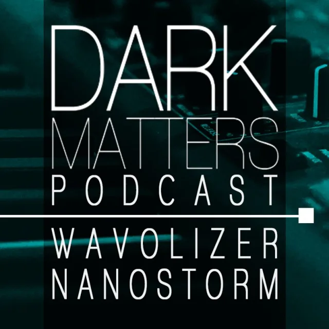 Artwork: Nanostorm - Dark Matters Podcast 05 - January #2022