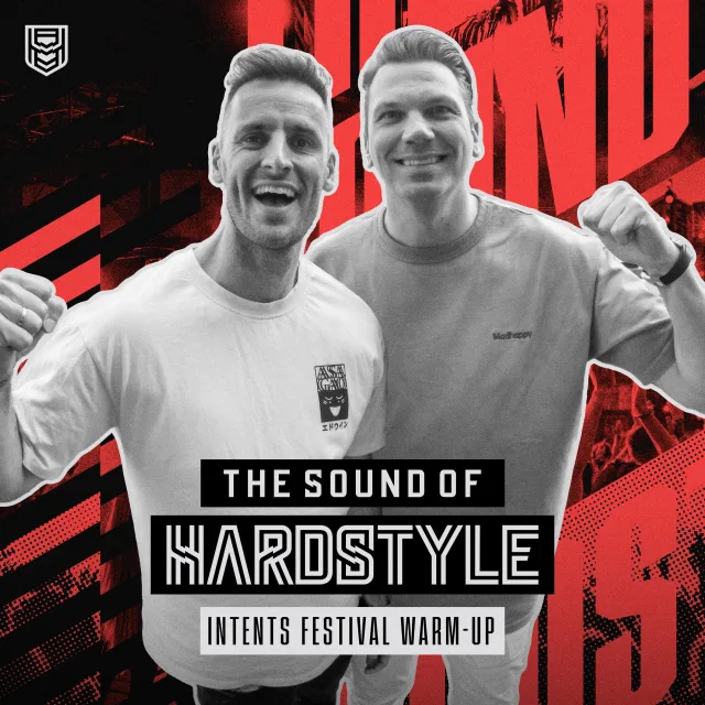 Artwork: The Sound of Hardstyle - Intents Festival 2024 Warm-up Mix