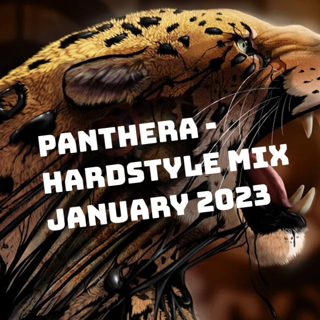 Artwork: Panthera - Hardstyle Mix January 2023