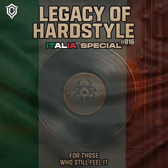 Artwork: Chaze - Legacy of Hardstyle #016 - Italian Hardstyle Classics Mix (2003–2013)