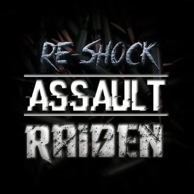 Artwork: Raiden - Re-Shock - Assault Podcast #029
