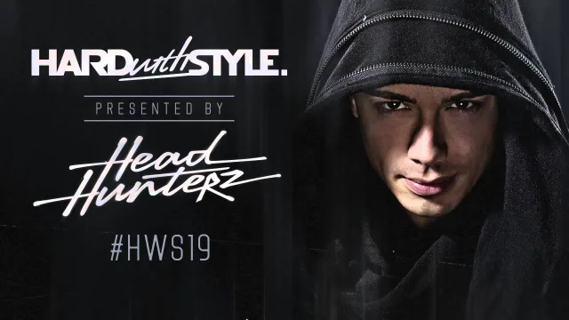 Artwork: Headhunterz - Hard With Style - Episode #19