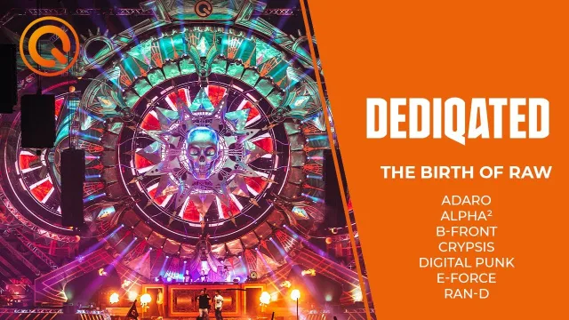 Artwork: DEDIQATED - Birth of Raw - Adaro, Alpha², B-Front, Crypsis, Digital Punk, E-Force & Ran-D