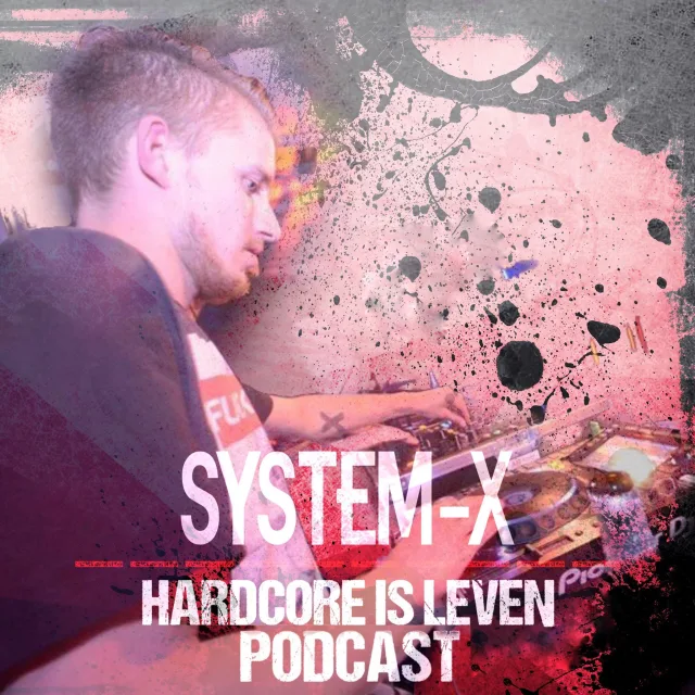 Artwork: System-X - Hardcore Is Leven #05