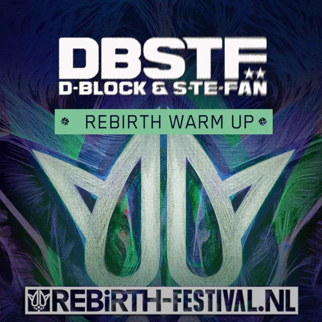 Artwork: D-Block & S-te-Fan - Rebirth Festival 2014 Warm Up | Rebirth Mainstage