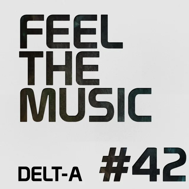 Artwork: Delt-A - Feel The Music #42