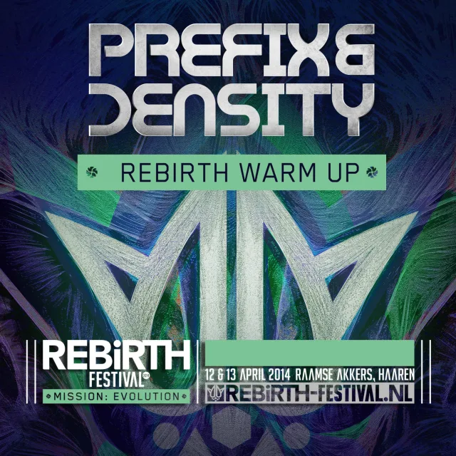 Artwork: Prefix & Density - Rebirth Festival 2014 Warm Up | Rebellion area