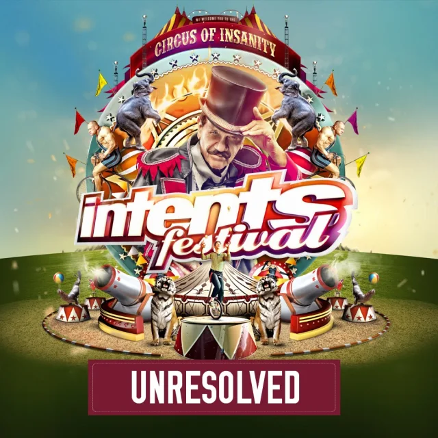 Artwork: Unresolved - Intents Festival 2017 Warmup Mix