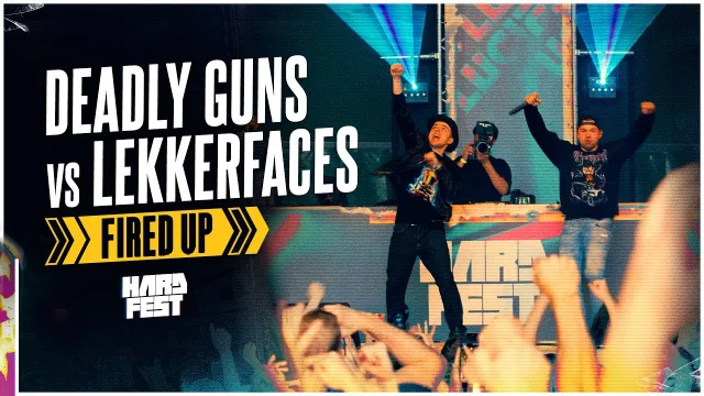 Artwork: Deadly Guns vs Lekkerfaces Fired Up @ Full set | HARDFEST 2025