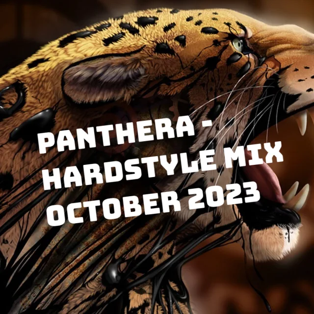 Artwork: Panthera - Hardstyle Mix October 2023