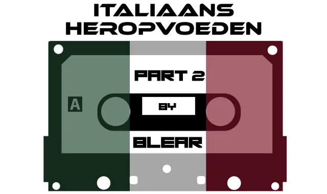 Artwork: Blear - Italiaans Heropvoeden Pt. 2