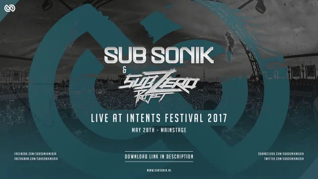 Artwork: Sub Sonik & Sub Zero Project @ Intents Festival 2017 Mainstage