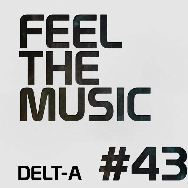 Artwork: Delt-A - Feel The Music #43