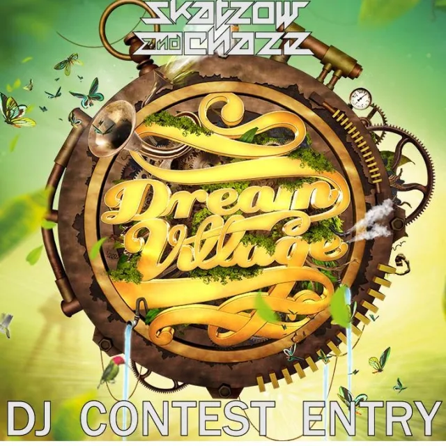 Artwork: Skatzow & Chaze - Dream Village Entry Mix
