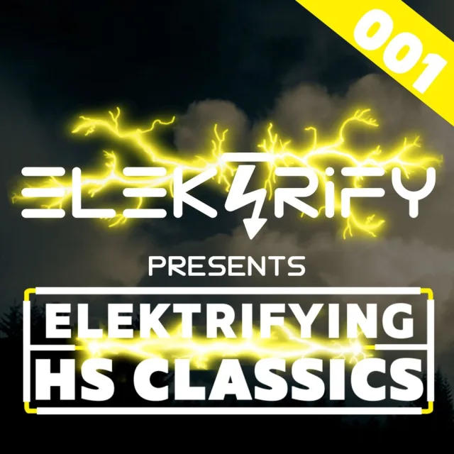 Artwork: Elektrify Hardstyle Mix - Elektrifying Hardstyle Classics #001