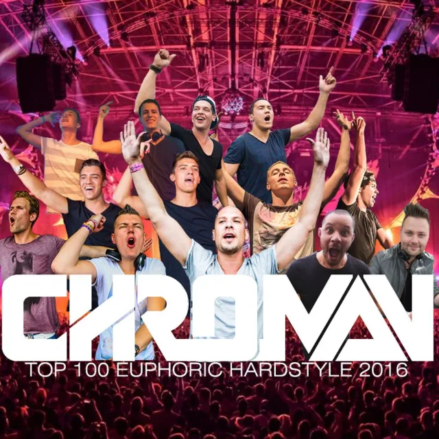 Artwork: Chroman - Top 100 Euphoric Hardstyle #2016