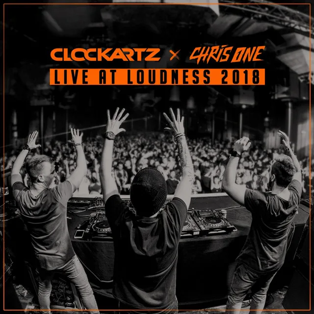 Artwork: Clockartz x Chris One @ Loudness 2018