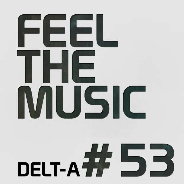 Artwork: Delt-A - Feel The Music #53