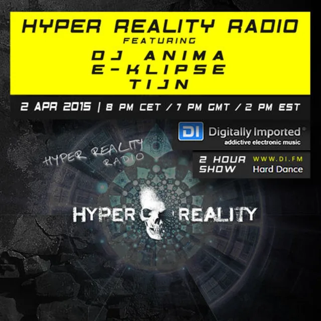 Artwork: DJ Anima, E-Klipse & Tijn - Hyper Reality Radio #008