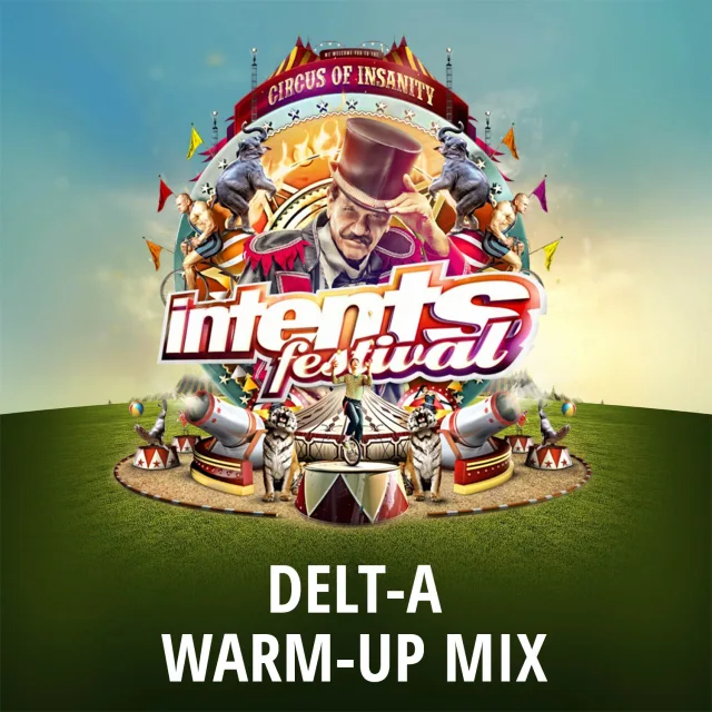Artwork: Delt-A - Intents Festival 2017 Warm-Up Mix