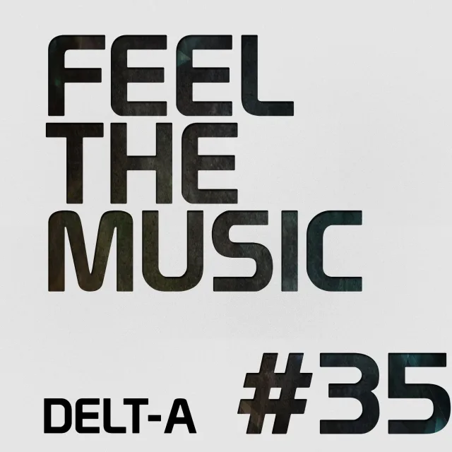 Artwork: Delt-A - Feel The Music - Gekke kicks #35