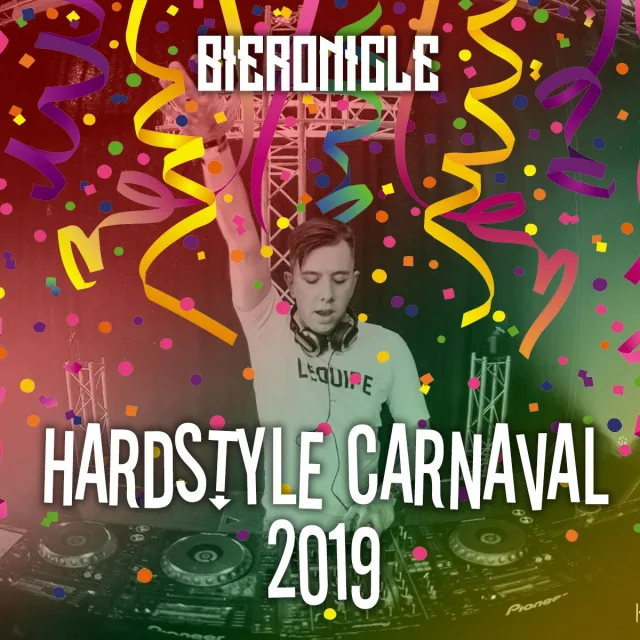 Artwork: Bieronicle @ Hardstyle Carnaval 2019