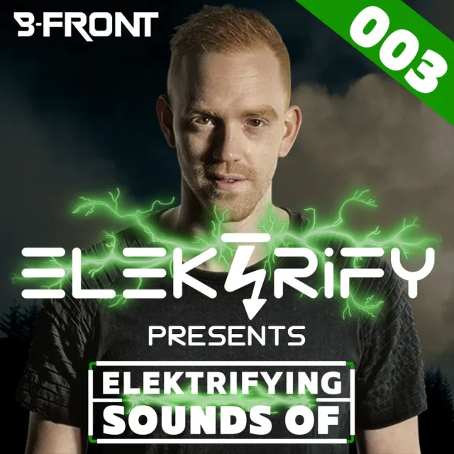 Artwork: Elektrify Hardstyle Mix - The Elektrifying Sounds of B-Front #3