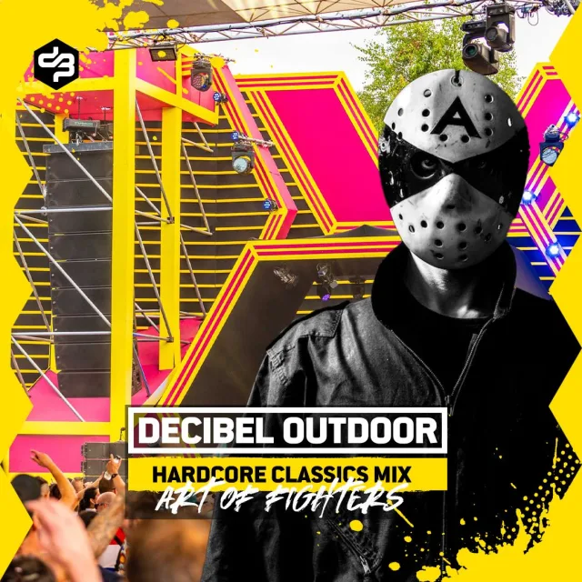 Artwork: Art Of Fighters - Decibel Outdoor 2024 | Hardcore Classics Mix