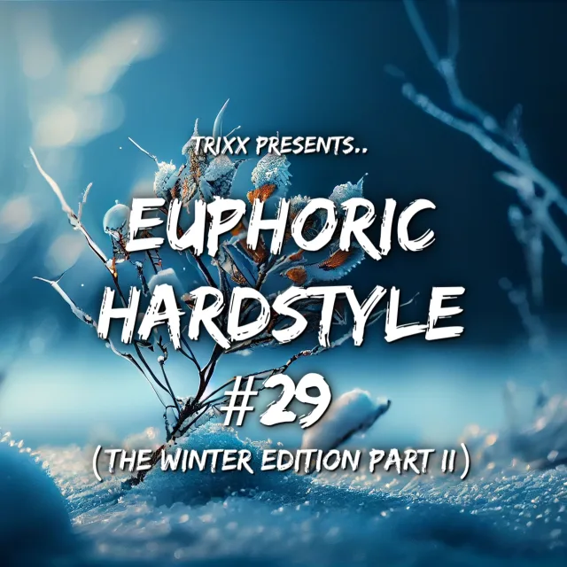 Artwork: TrixX - Euphoric Hardstyle