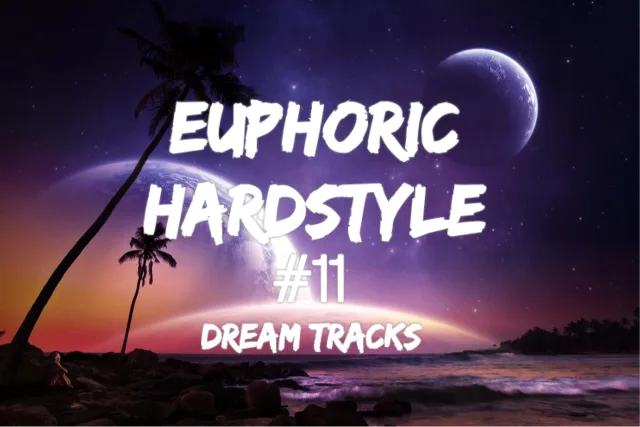 Artwork: TrixX - Euphoric Hardstyle Mix #11 (Dream Tracks)