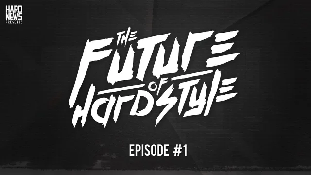 Artwork: Hard News - The Future of Hardstyle - Episode #1