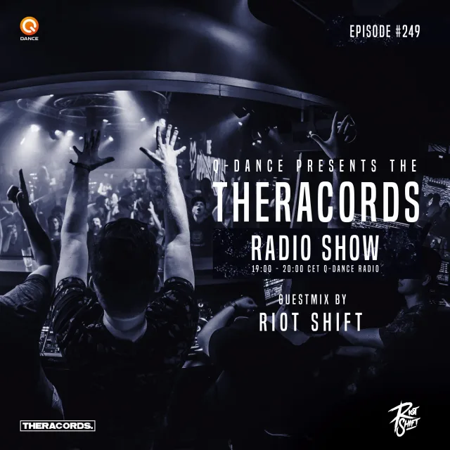 Artwork: DJ Thera & Riot Shift - Theracords Radio #249
