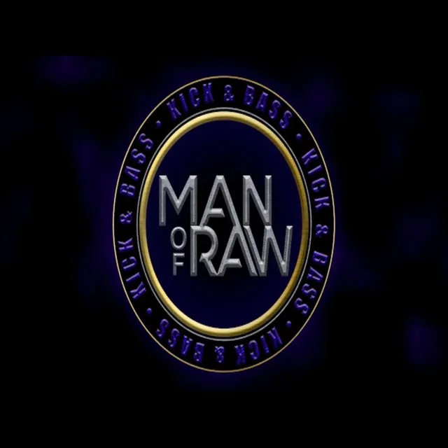 Artwork: Man of Raw Kick & Bass