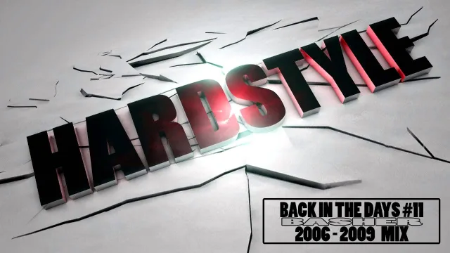 Artwork: bAsher - Back In The Days #11 (Hardstyle Mix 2006-2009)